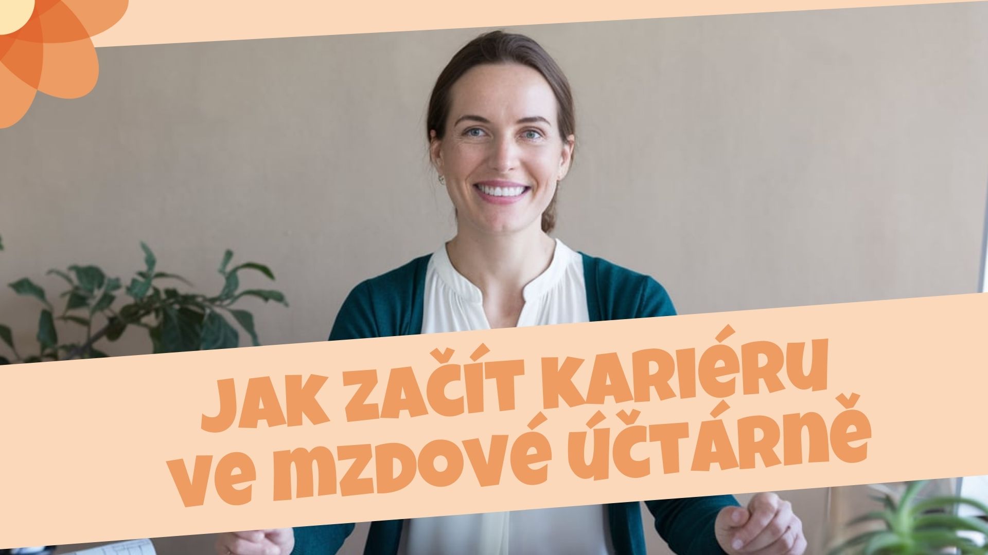 Jak začít kariéru mzdové účetní