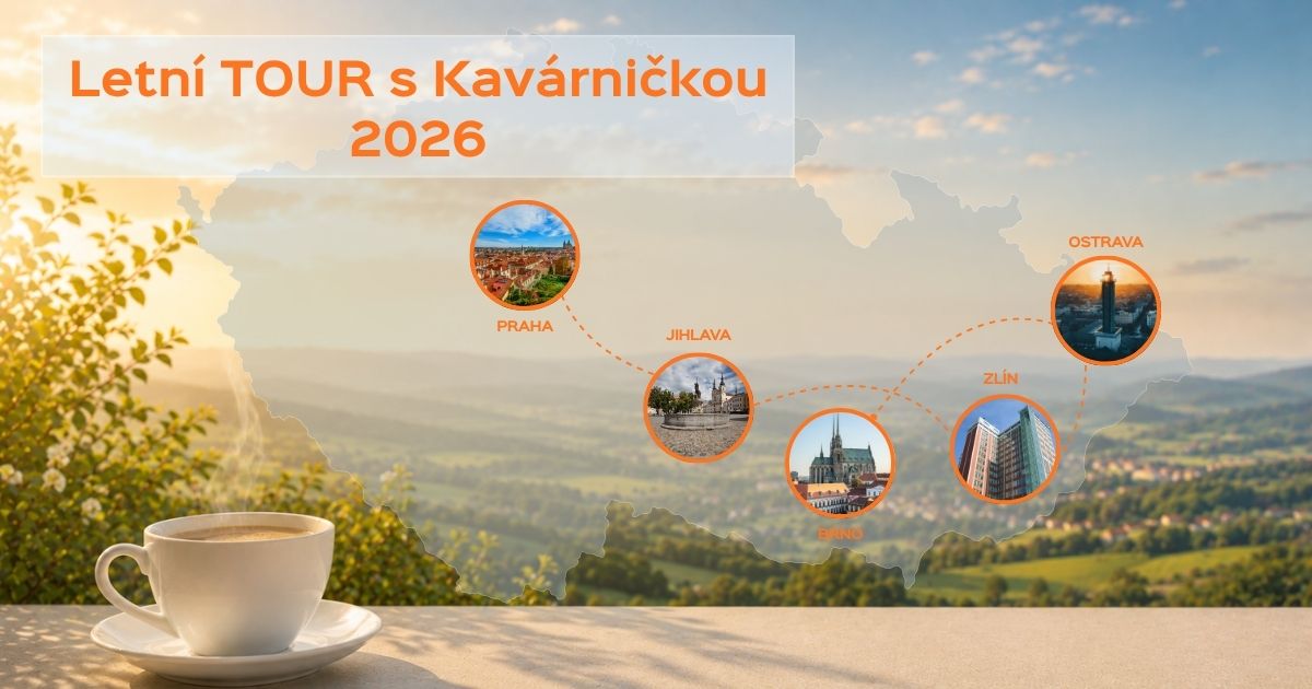 Letní TOUR s Kavárničkou 2026 Letní TOUR s Kavárničkou 2026
