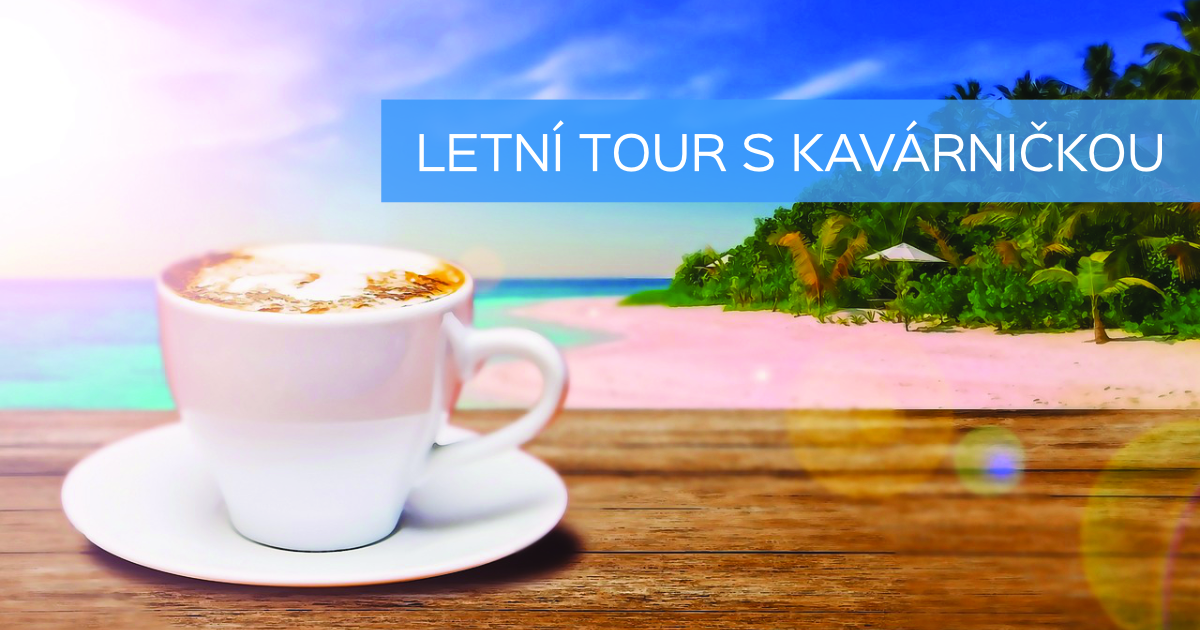 Letní TOUR s Kavárničkou